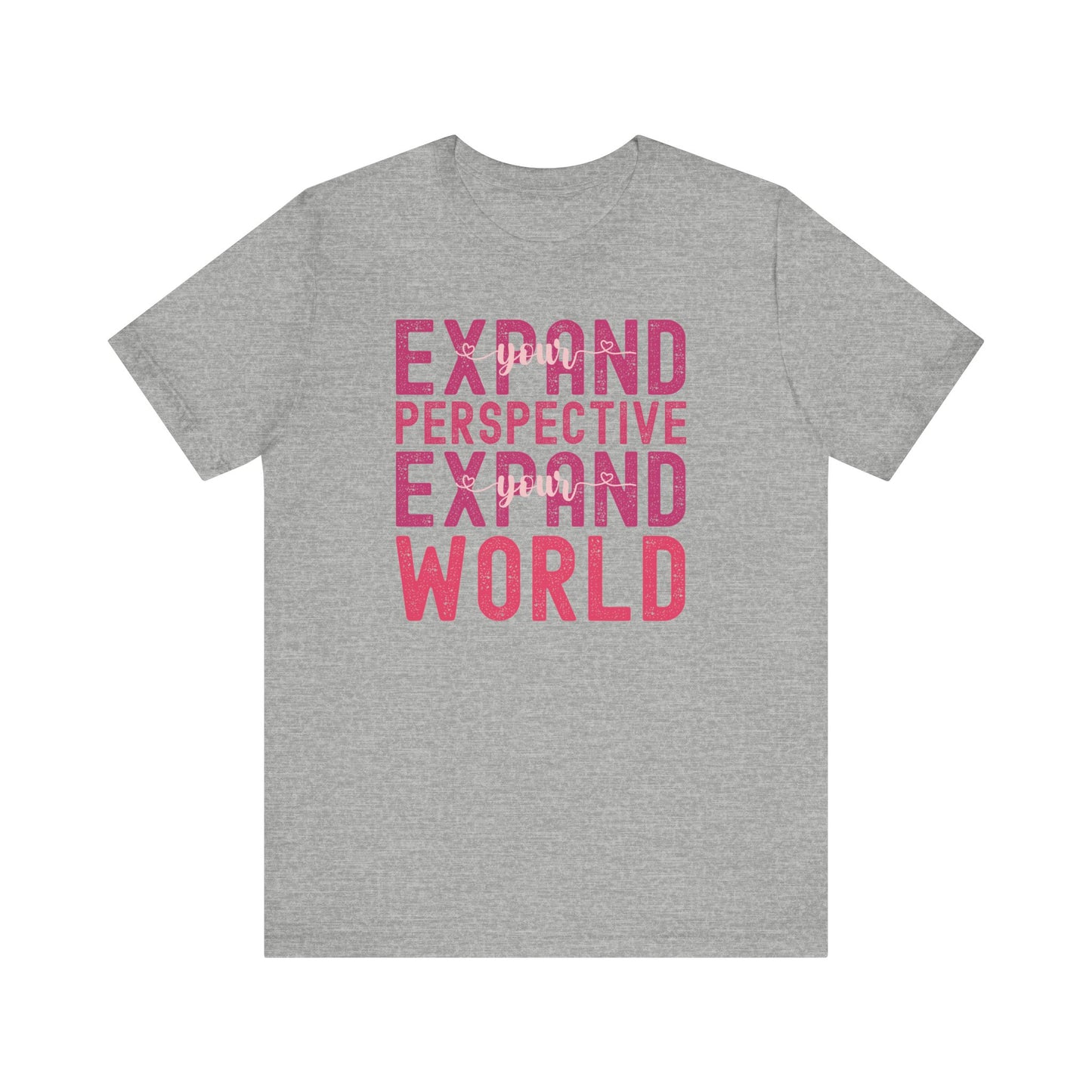 Expand Your Perspective Expand Your World with pink hues (Bella Canvas 3001 T-Shirt) for women and men