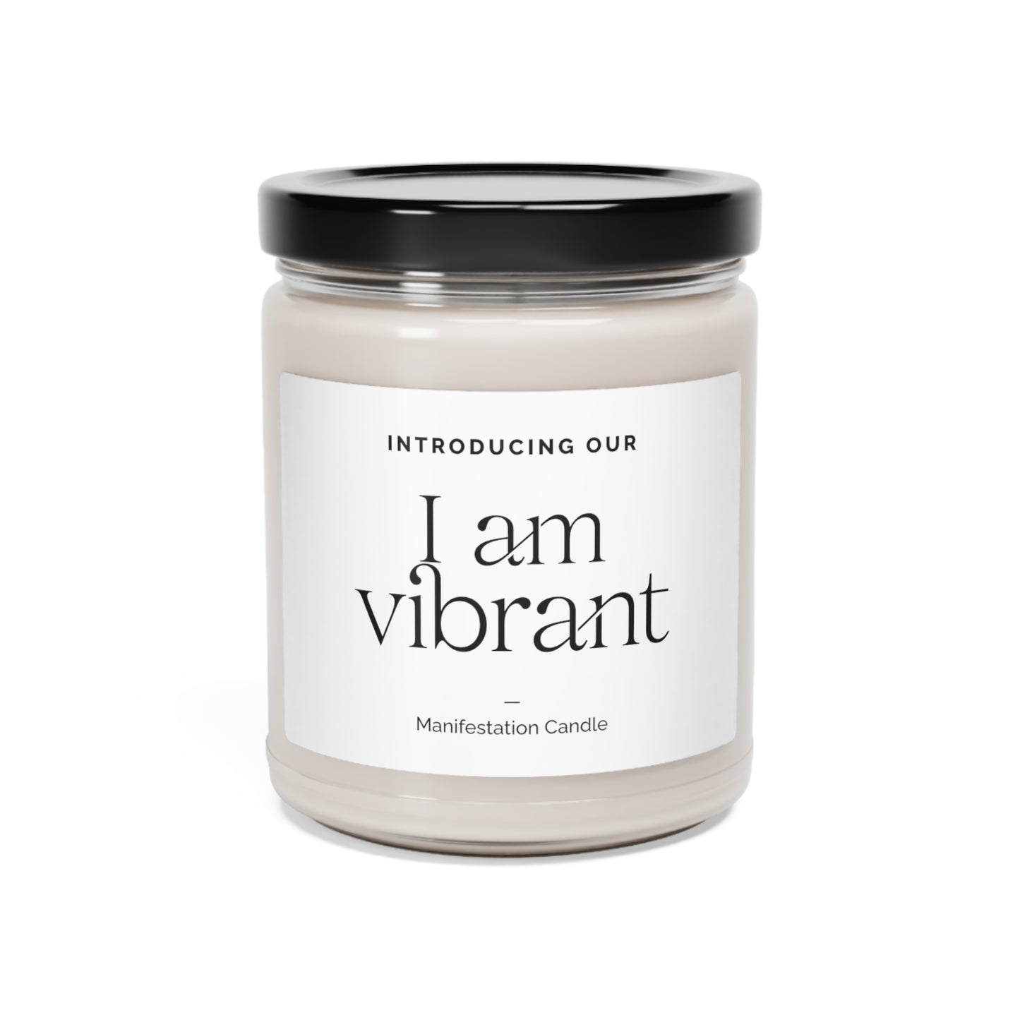 I Am Vibrant Manifestation Scented Soy Candle, 9oz