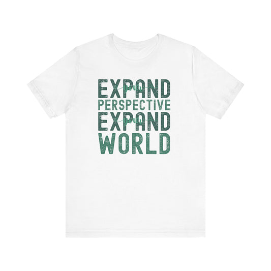 Expand Your Perspective Expand Your World with green hues (Bella Canvas 3001 T-Shirt) for women and men