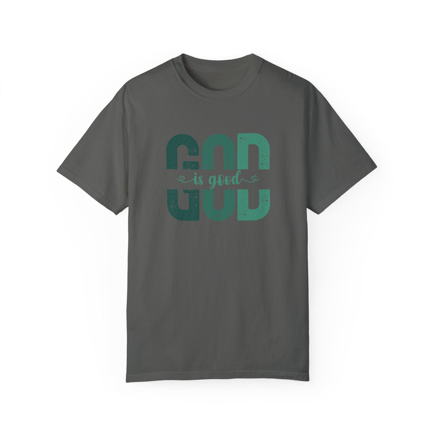 God is good with green hues (Comfort Colors 1717 T-Shirt) for women and men