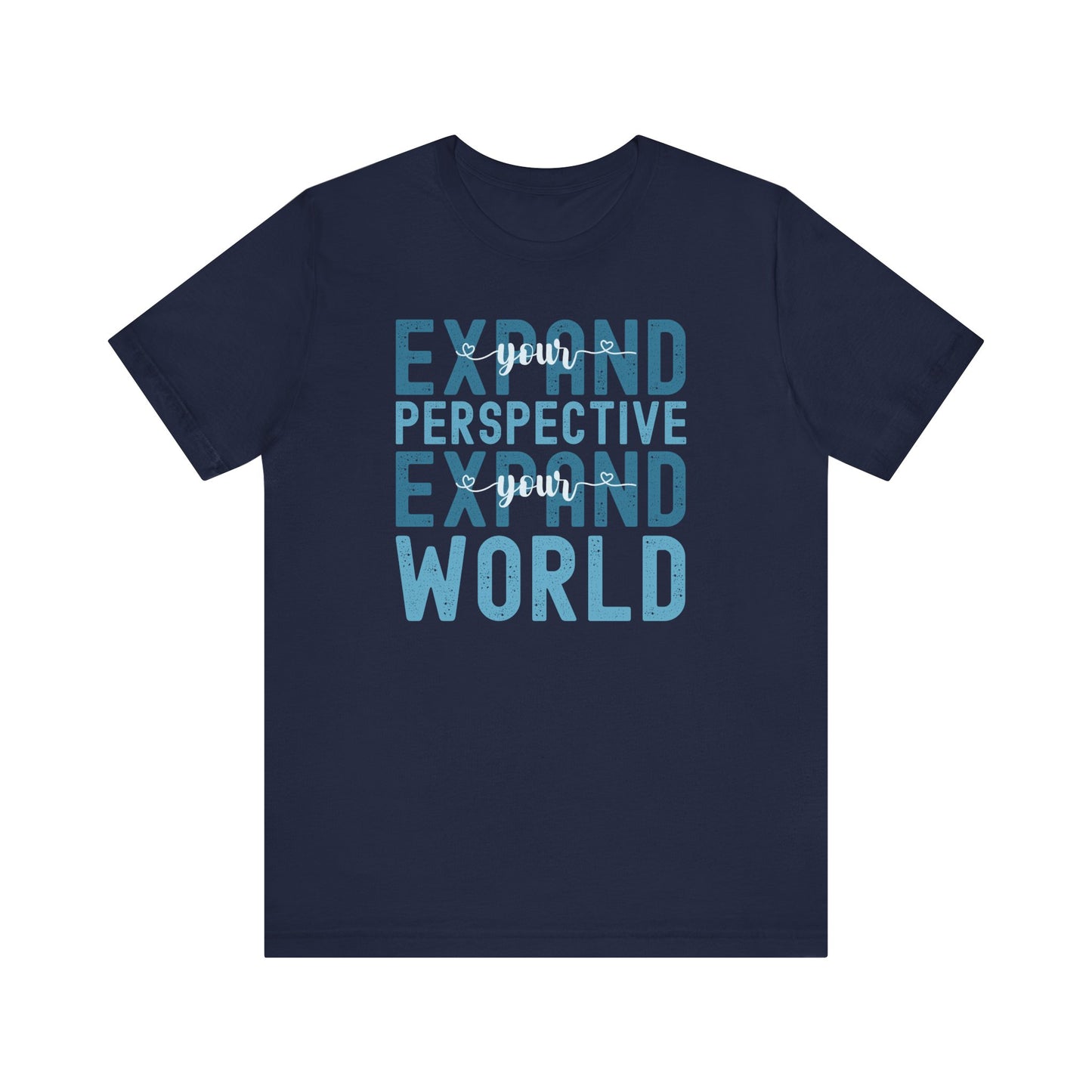 Expand Your Perspective Expand Your World with blue hues (Bella Canvas 3001 T-Shirt) for women and men