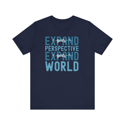 Expand Your Perspective Expand Your World with blue hues (Bella Canvas 3001 T-Shirt) for women and men