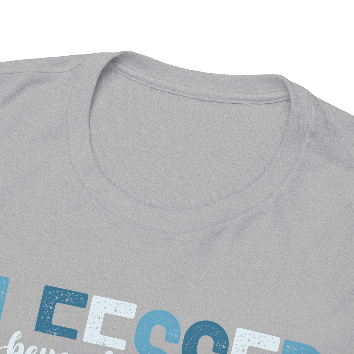 Blessed Beyond Measure  with blue hues (Gildan 5000 T-Shirt) for women and men