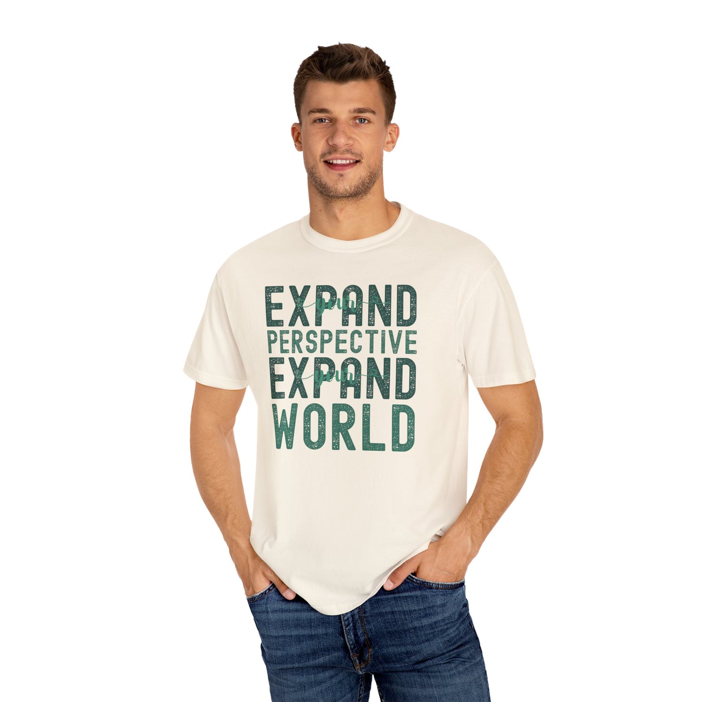 Expand Your Perspective Expand Your World with green hues (Comfort Colors 1717 T-Shirt) for women and men