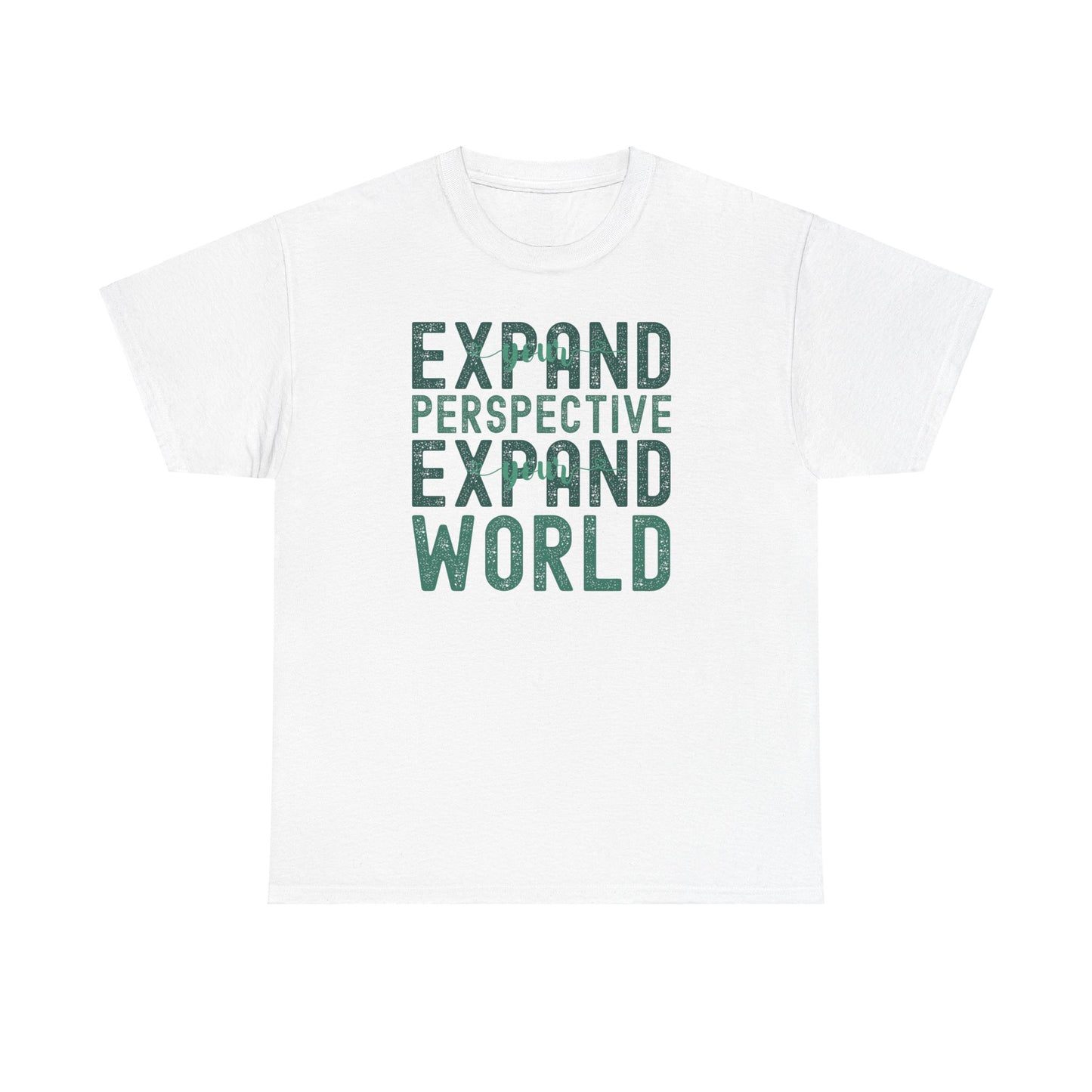 Expand Your Perspective Expand Your World with green hues (Gildan 5000 T-Shirt) for women and men