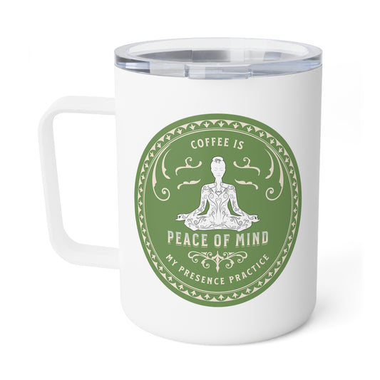 Coffee is my Presence Practice with Green Hues, stainless steel, Insulated Coffee Mug, 10oz