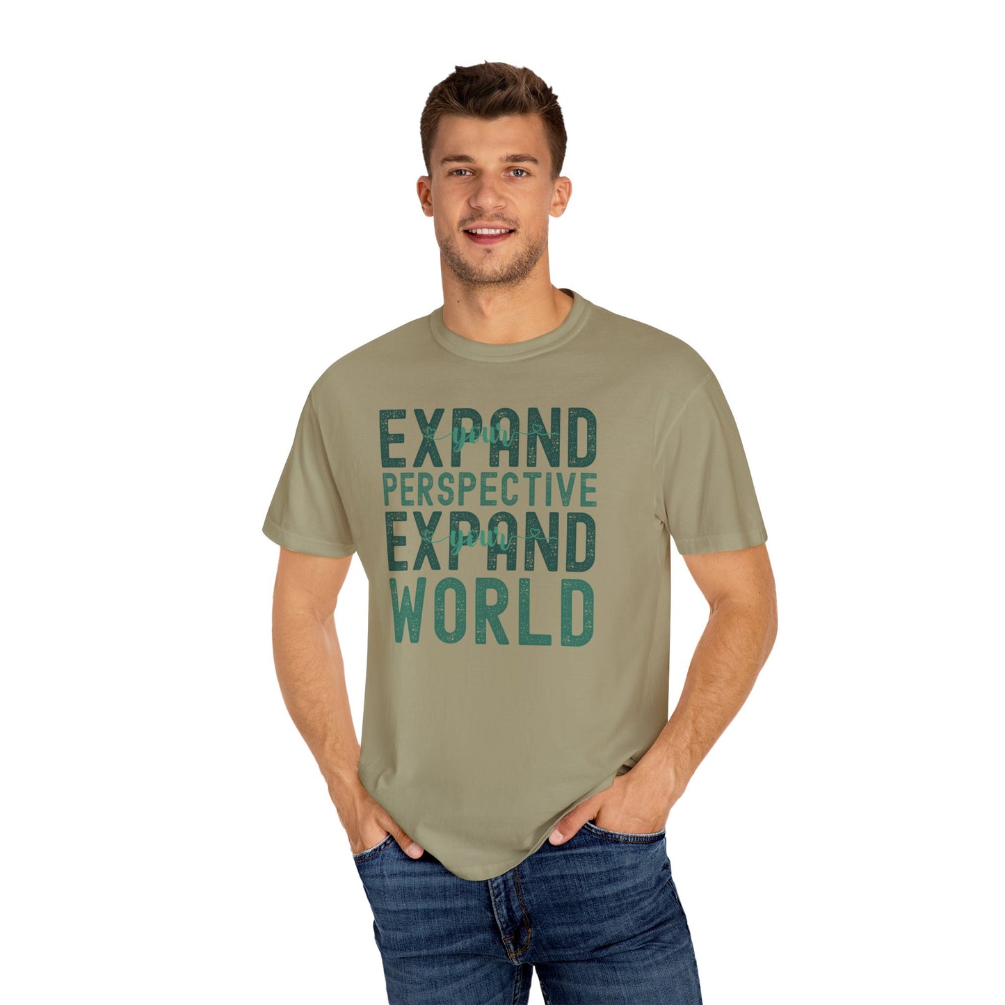 Expand Your Perspective Expand Your World with green hues (Comfort Colors 1717 T-Shirt) for women and men