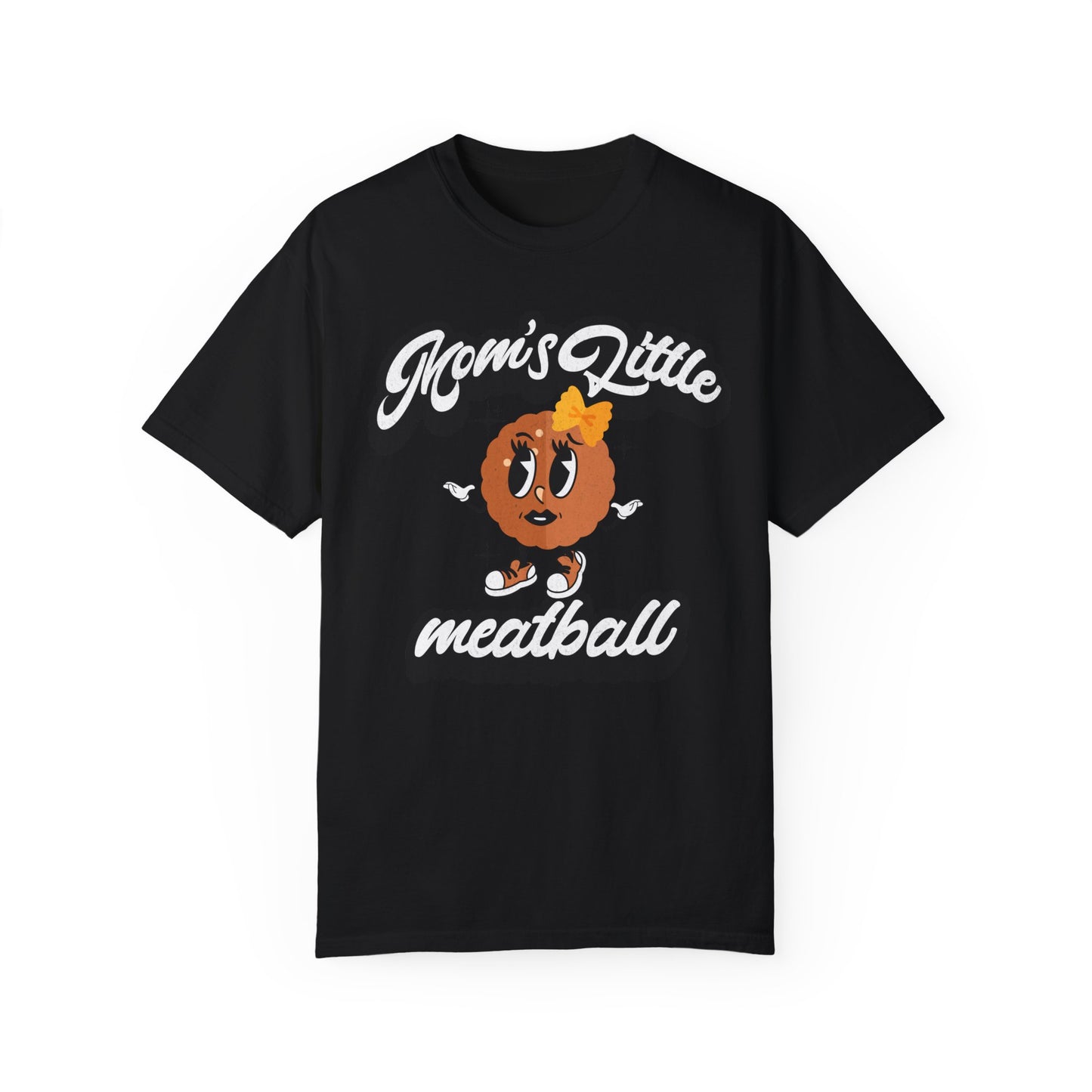 Mom's Little Meatball (Comfort Colors 1717 T-Shirt) for women