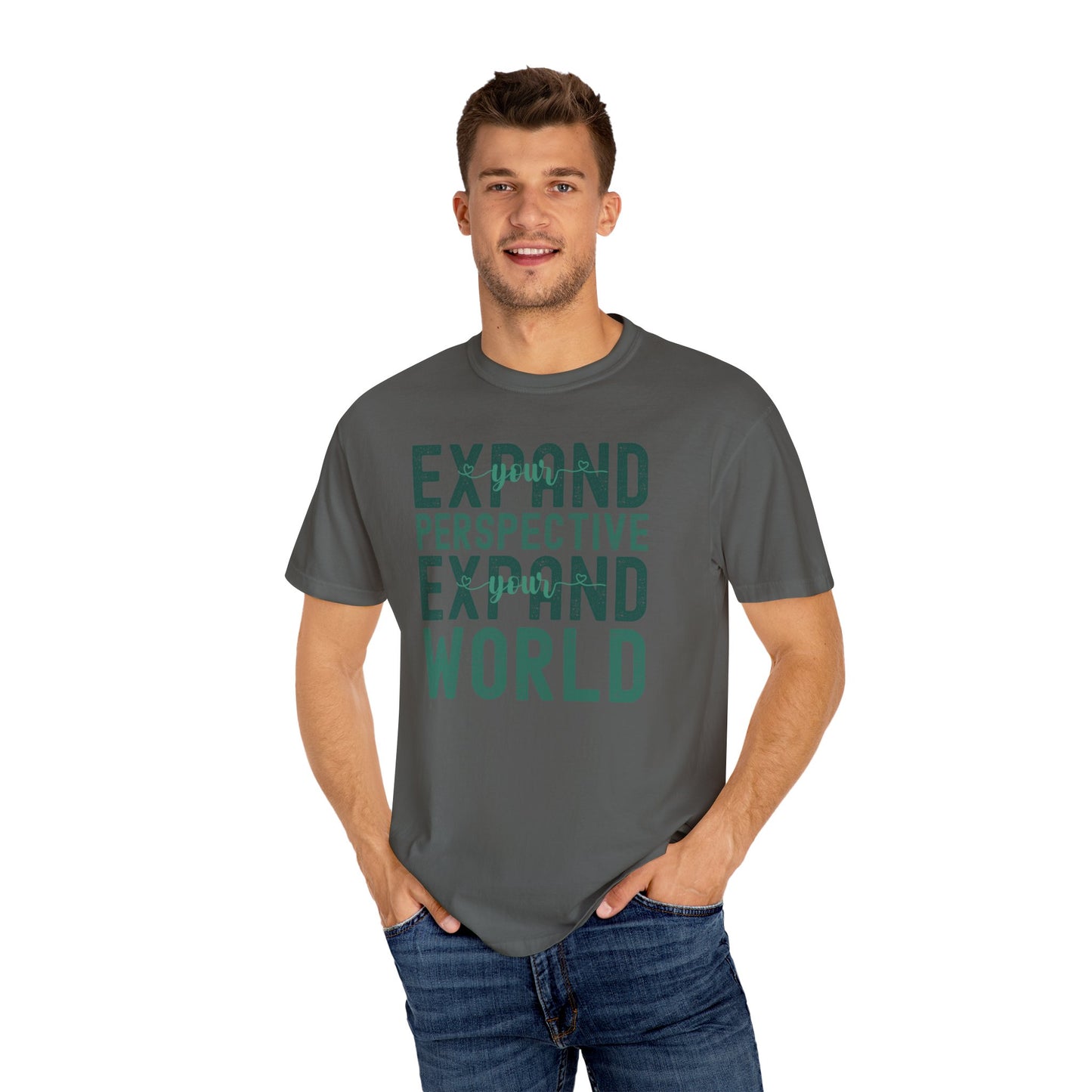 Expand Your Perspective Expand Your World with green hues (Comfort Colors 1717 T-Shirt) for women and men