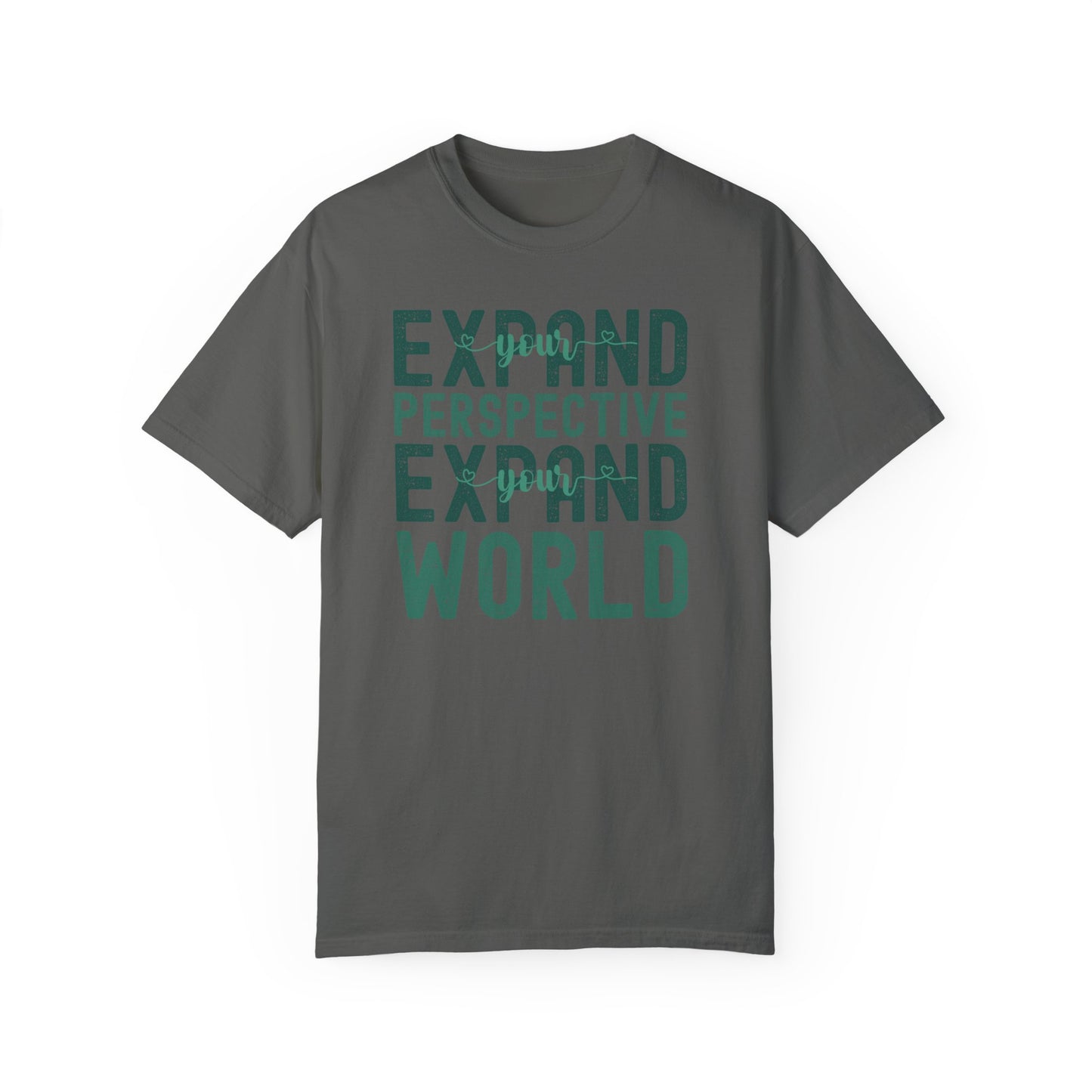 Expand Your Perspective Expand Your World with green hues (Comfort Colors 1717 T-Shirt) for women and men