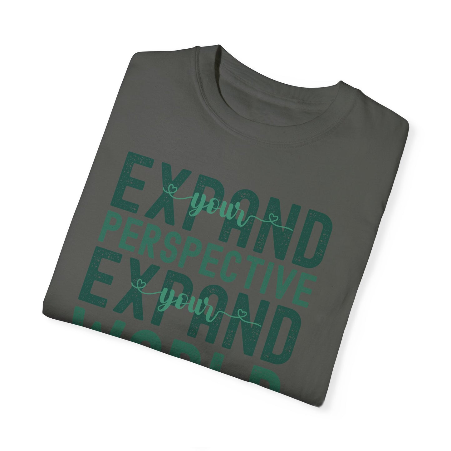 Expand Your Perspective Expand Your World with green hues (Comfort Colors 1717 T-Shirt) for women and men